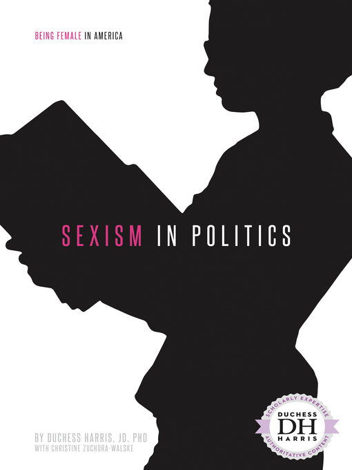 Title details for Sexism in Politics by Duchess Harris - Available